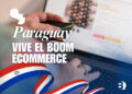 El auge del comercio electrónico en Paraguay