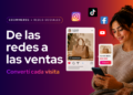 De las redes sociales a la venta: cómo aprovechar cada visita