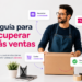 ¿Tu Ecommerce Pierde Ventas? Aprende a Recuperar Usuarios y Oportunidades de Venta