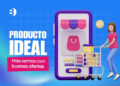 Cómo ofrecer el producto ideal para cada cliente en tu tienda online
