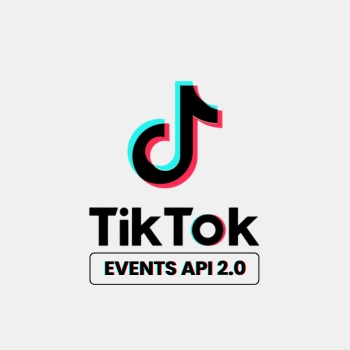 TikTok Events API 2.0